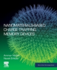 Image for Nanomaterials-Based Charge Trapping Memory Devices
