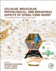 Image for Cellular, Molecular, Physiological, and Behavioral Aspects of Spinal Cord Injury