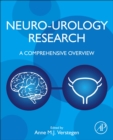 Image for Neuro-Urology Research : A Comprehensive Overview