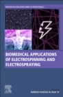 Image for Biomedical applications of electrospinning and electrospraying