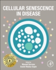 Image for Cellular Senescence in Disease