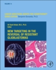 Image for New targeting in the reversal of resistant glioblastomas : Volume 14