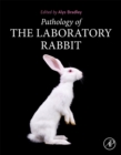 Image for Pathology of the Laboratory Rabbit