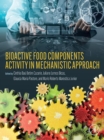 Image for Bioactive Food Components Activity in Mechanistic Approach