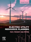 Image for Electric Utility Resource Planning: Past, Present and Future