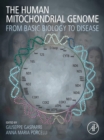 Image for The Human Mitochondrial Genome: From Basic Biology to Disease