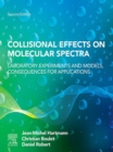 Image for Collisional Effects on Molecular Spectra: Laboratory Experiments and Models, Consequences for Applications