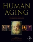 Image for Human Aging: From Cellular Mechanisms to Therapeutic Strategies
