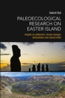 Image for Paleoecological Research on Easter Island: Insights on Settlement, Climate Changes, Deforestation and Cultural Shifts