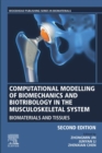Image for Computational Modelling of Biomechanics and Biotribology in the Musculoskeletal System: Biomaterials and Tissues