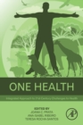 Image for One Health  : integrated approach to 21st century challenges to health