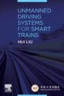 Image for Unmanned Driving Systems for Smart Trains