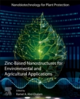 Image for Zinc-based nanostructures for environmental and agricultural applications