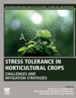 Image for Stress tolerance in horticultural crops  : challenges and mitigation strategies