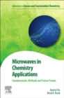 Image for Microwaves in chemistry applications  : fundamentals, methods and future trends