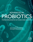 Image for Advances in probiotics  : microorganisms in food and health