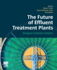 Image for The future of effluent treatment plants  : biological treatment systems