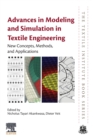 Image for Advances in modeling and simulation in textile engineering  : new concepts, methods, and applications