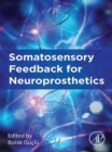 Image for Somatosensory Feedback for Neuroprosthetics