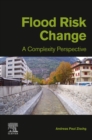 Image for Flood Risk Change: A Complexity Perspective