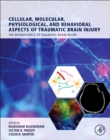 Image for Cellular, Molecular, Physiological, and Behavioral Aspects of Traumatic Brain Injury