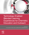 Image for Technology-enabled blended learning experiences for chemistry education and outreach