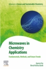 Image for Microwaves in Chemistry Applications: Fundamentals, Methods and Future Trends