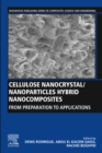Image for Cellulose Nanocrystal/nanoparticles Hybrid Nanocomposites: From Preparation to Applications