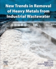 Image for New Trends in Removal of Heavy Metals from Industrial Wastewater