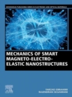 Image for Mechanics of Smart Magneto-Electro-Elastic Nanostructures