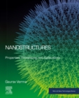 Image for Nanostructures: Properties, Processing, and Applications