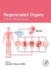 Image for Regenerated Organs: Future Perspectives
