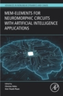 Image for Mem-Elements for Neuromorphic Circuits With Artificial Intelligence Applications