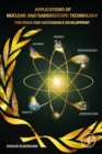 Image for Applications of Nuclear and Radioisotope Technology: For Peace and Sustainable Development
