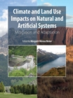 Image for Climate and Land Use Impacts on Natural and Artificial Systems: Mitigation and Adaptation