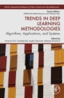 Image for Trends in Deep Learning Methodologies: Algorithms, Applications, and Systems