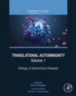 Image for Translational Autoimmunity: Etiology of Autoimmune Diseases