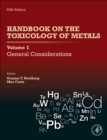 Image for Handbook on the toxicology of metalsVolume 1,: General considerations