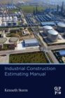 Image for Industrial Construction Estimating Manual