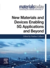 Image for New Materials and Devices Enabling 5G Applications and Beyond
