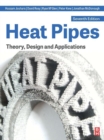 Image for Heat Pipes: Theory, Design and Applications
