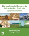 Image for Lignocellulosic Biomass to Value-Added Products