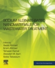 Image for Sodium Alginate-Based Nanomaterials for Wastewater Treatment