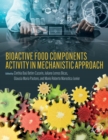 Image for Bioactive food components activity in mechanistic approach