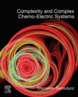 Image for Complexity and Complex Chemo-Electric Systems