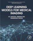 Image for Deep Learning Models for Medical Imaging
