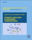 Image for Epigenetic Regulation in Overcoming Chemoresistance