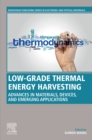 Image for Low-grade thermal energy harvesting: advances in materials, devices, and emerging applications