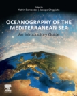Image for Oceanography of the Mediterranean Sea  : an introductory guide