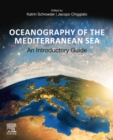 Image for Oceanography of the Mediterranean Sea: An Introductory Guide